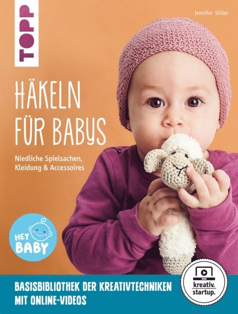 Jennifer Stiller - Häkeln für Babys (kreativ.startup.), E-bok