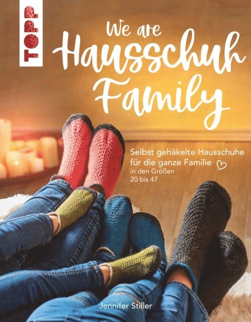 Jennifer Stiller - We are HAUSSCHUH-Family, E-bok
