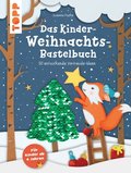 Das Kinder-Weihnachtsbastelbuch
