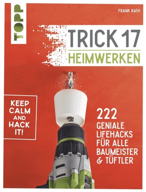 Frank Rath - Trick 17 - Heimwerken, E-bok