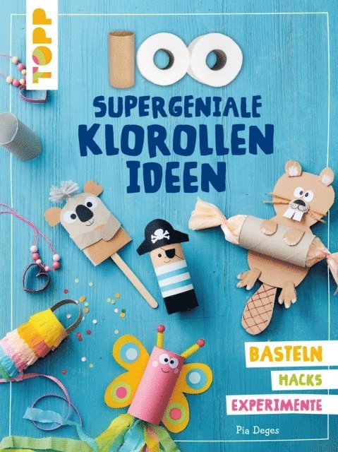 Pia Deges - 100 supergeniale Klorollenideen, E-bok