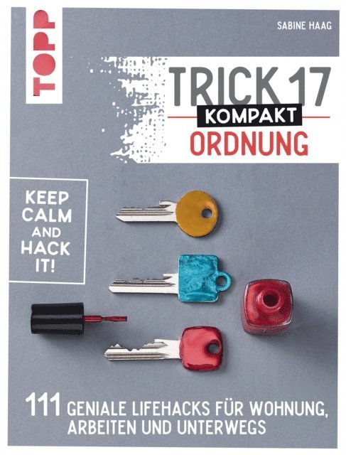 Sabine Haag - Trick 17 kompakt – Ordnung, E-bok