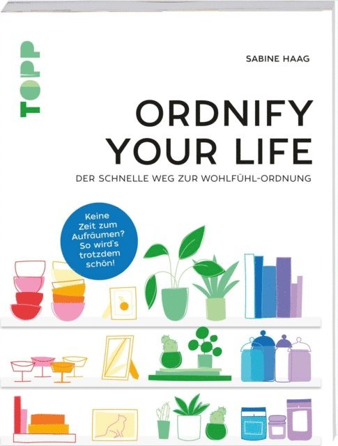 Sabine Haag - Ordnify your life, E-bok