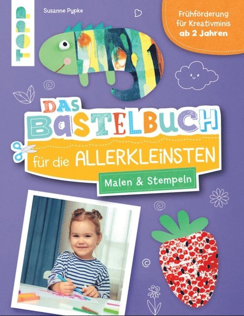 Susanne Pypke - Das Bastelbuch für die Allerkleinsten. Malen und Stempeln, E-bok