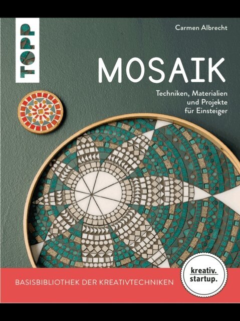 Carmen Albrecht - Mosaik (kreativ.startup.), E-bok
