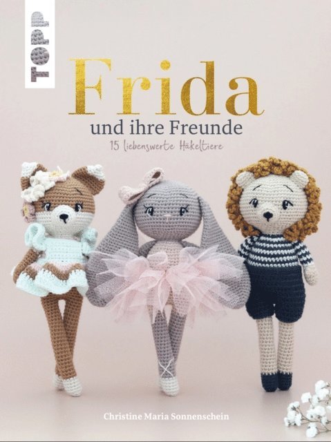 Christine Maria Sonnenschein - FRIDA und ihre Freunde, E-bok