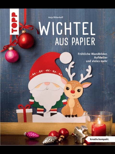 Anja Ritterhoff - Wichtel aus Papier (kreativ.kompakt.), E-bok