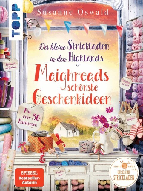 Susanne Oswald - Der kleine Strickladen in den Highlands. Maighreads schonste Geschenkideen, E-bok