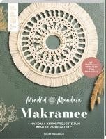 Rebecca Haslbeck - Mindful Mandala. Mandala-Makramee, Häftad. Tillgänglighet: Lägg i varukorg