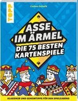 Corinne Schmitt - Asse im Ärmel - Die 75 besten Kartenspiele, Häftad. Tillgänglighet: Lägg i varukorg