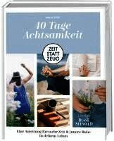 Zeit statt Zeug: 40 Tage Achtsamkeit