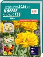 Redaktion Kaffee oder Tee - Durchs Jahr 2026 mit KAFFEE ODER TEE, Inbunden. Tillgänglighet: Lägg i varukorg