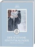 Zeit statt Zeug: Der achtsame Adventskalender. Eine Reise zu dir selbst. Mit 4 wundersch�nen Postkarten!