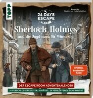 Ronald Hild - 24 DAYS ESCAPE - Der Escape Room Adventskalender: Sherlock Holmes und die Jagd nach Sir Wintersby, Häftad