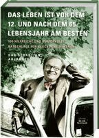 Dag Sebastian Ahlander - Das Leben ist vor dem 12. und nach dem 65. Lebensjahr am besten, Inbunden. Tillgänglighet: Lägg i varukorg