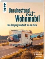 Nele Landero Flores, Jalil Landero Flores, Sebastian Vogt - Unruhestand mit Wohnmobil. Das Camping-Handbuch für die Rente, Häftad. Tillgänglighet: Lägg i varukorg