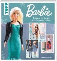 Annabel Benilan - Barbie(TM) - Kleidung für Barbie und Ken selbst nähen, Häftad