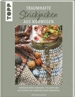Kristin Wiola Ødega°rd - Traumhafte Strickjacken aus Norwegen, Inbunden
