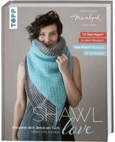 Melanie Berg, Chad Lewis - Mairlynd: Shawl Love. Mit 'Row Maps' zu allen Designs!, Inbunden