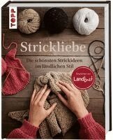 Frechverlag - Strickliebe Empfohlen von LandLust, Inbunden