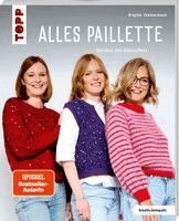 Brigitte Zimmermann - Alles Paillette (kreativ.kompakt.), Häftad