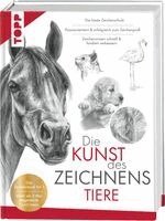 Frechverlag - Die Kunst des Zeichnens Tiere, Inbunden