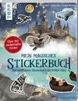 Marisa Hart, Lillian Hart - Mein magisches Stickerbuch. Das inoffizielle Stickerbuch für Potter-Fans, Häftad. Tillgänglighet: Lägg i varukorg