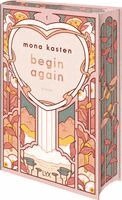 Mona Kasten - Begin Again: Special Edition, Inbunden. Tillgänglighet: Lägg i varukorg