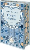 Mona Kasten - Dream Again: Special Edition, Inbunden. Tillgänglighet: Lägg i varukorg