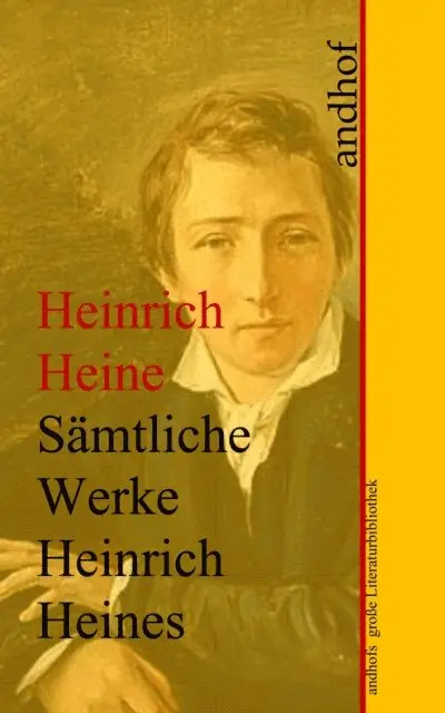 Heinrich Heine - Heinrich Heine: Gesammelte Werke, E-bok. Tillgänglighet: Lägg i varukorg