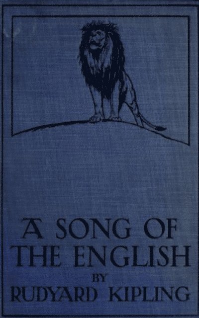 Rudyard Kipling - Song of the English, E-bok