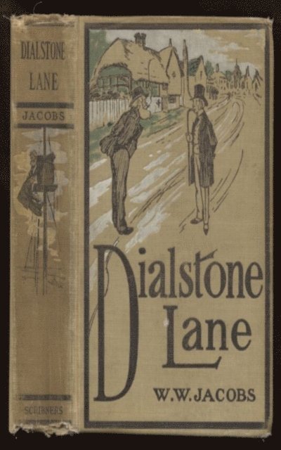 W. W. Jacobs - Dialstone Lane, E-bok