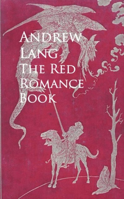 Andrew Lang - Red Romance Book, E-bok