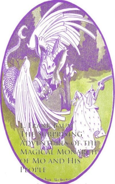 L. Frank Baum - Surprising Adventures of the Magical Monarch of Mo and His People, E-bok