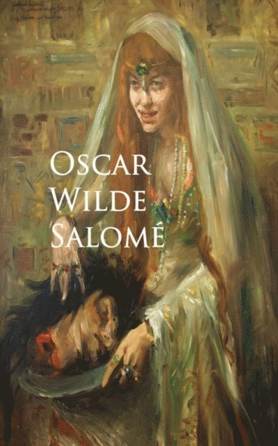 Oscar Wilde - Salome, E-bok