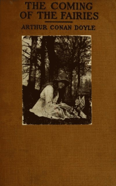 Arthur Conan Doyle - Coming of the Fairies, E-bok