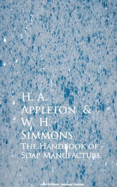 Handbook of Soap Manufacture