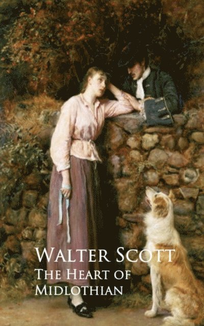 Walter Scott - Heart of Midlothian, E-bok