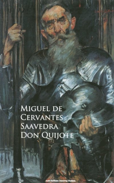 Miguel de Cervantes Saavedra - Don Quijote, E-bok
