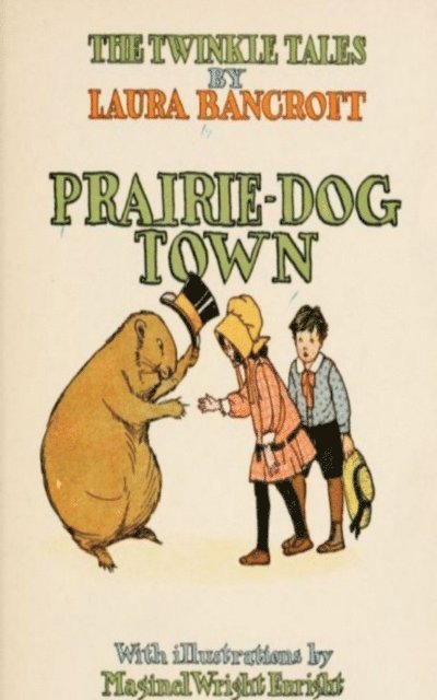 L. Frank Baum - Prairie-Dog Town, E-bok