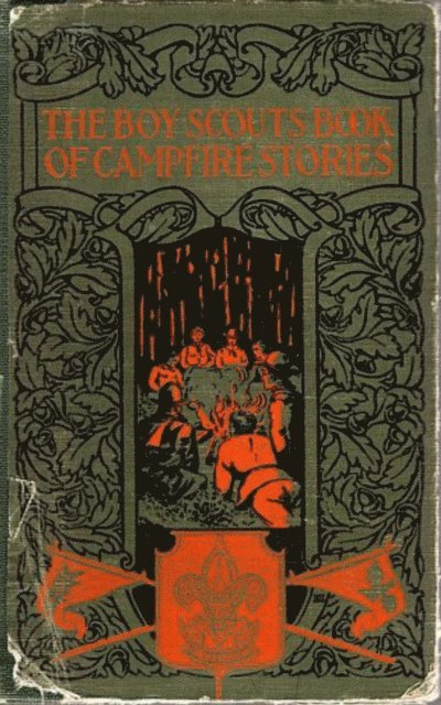 Franklin K. Mathiews - Boy Scouts Book of Campfire Stories, E-bok