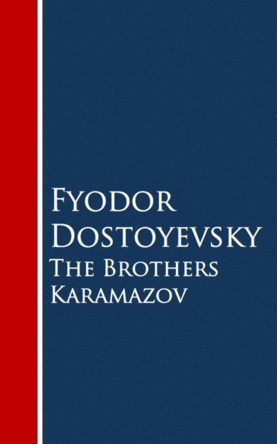 Fyodor Dostoyevsky - Brothers Karamazov, E-bok