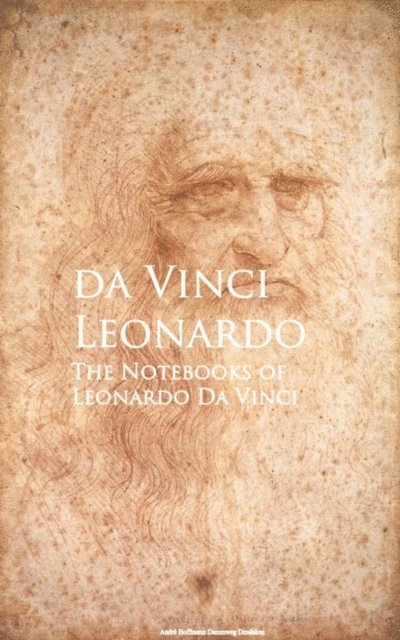 Leonardo da Vinci - Notebooks of Leonardo Da Vinci, E-bok