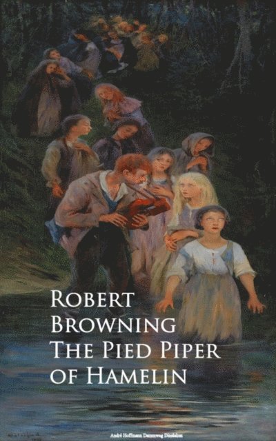 Robert Browning - Pied Piper of Hamelin, E-bok