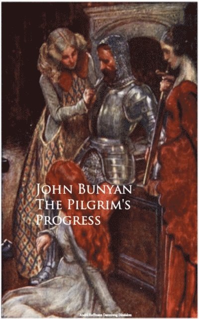 John Bunyan - Pilgrim's Progress, E-bok