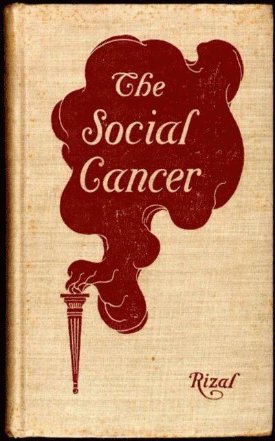Jose Rizal - Social Cancer, E-bok
