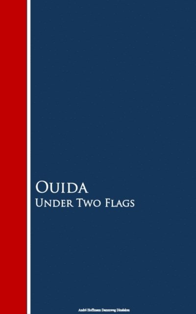 Ouida - Under Two Flags, E-bok