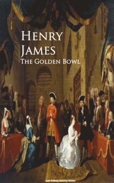 Henry James - Golden Bowl, E-bok
