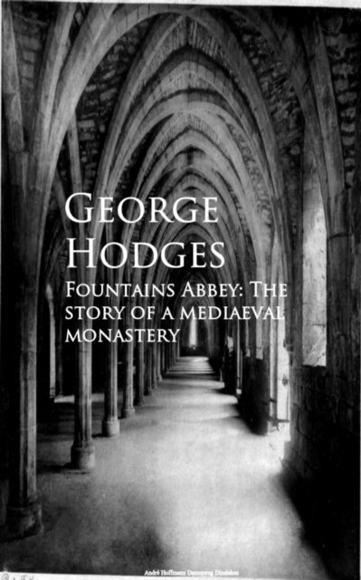 George Hodges - Fountains Abbey, E-bok