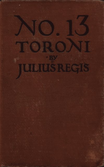 Julius Regis - No. 13 Toroni, E-bok